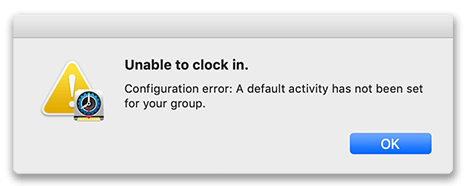 Unable to Clock In Configuration Error message